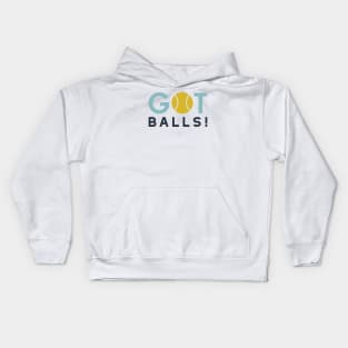 Got Balls Kids Hoodie